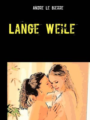 cover image of Lange Weile